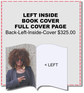 LEFT INSIDE BOOK COVER FULL COVER PAGE Back-Left-Inside-Cover $325.00 < LEFT